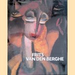 Frits Van den Berghe, 1883-1939
Piet Boyens e.a.
€ 25,00 Frits Van den Berghe, 1883-1939
Piet Boyens e.a.
€ 25,00