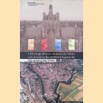 's Hertogenbosch binnen de Veste: een historische verkenningstocht door Frans van Gaal e.a.