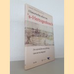 Historische atlas van 's-Hertogenbosch: De ruimtelijke ontwikkeling van een vestingstad
Ernest Verhees e.a.
€ 15,00 Historische atlas van 's-Hertogenbosch: De ruimtelijke ontwikkeling van een vestingstad
Ernest Verhees e.a.
€ 15,00