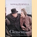 Clementine: een leven met Winston Churchill door Sonia Purnell