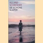 De schone slaper
Allard Schröder
€ 6,00 De schone slaper
Allard Schröder
€ 6,00