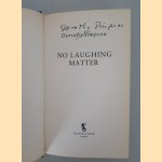 No Laughing Matter *SIGNED* door Dorothy Simpson