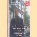 Moord zonder lijk/Lijk zonder moord door Janwillem van de Wetering