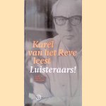 Karel van het Reve leest Luisteraars! *3-CD LUISTERBOEK* door Karel van het Reve