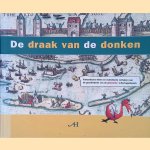 De draak van de donken: Fantastische feiten en realistische verhalen over de geschiedenis van de gemeente 's-Hertogenbosch
Yke Schotanus
€ 10,00 De draak van de donken: Fantastische feiten en realistische verhalen over de geschiedenis van de gemeente 's-Hertogenbosch
Yke Schotanus
€ 10,00