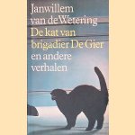 De kat van brigadier De Gier en andere verhalen door Janwillem van de Wetering