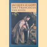 Sint-Franciscus van Assisi
Jacques Le Goff
€ 8,00 Sint-Franciscus van Assisi
Jacques Le Goff
€ 8,00