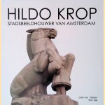 Hildo Krop door Loek van Vlerken e.a.