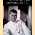 Daar werd wat groots verricht
Diederik van Vleuten
€ 12,50 Daar werd wat groots verricht
Diederik van Vleuten
€ 12,50