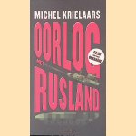 Oorlog met Rusland door Michel Krielaars