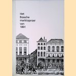 Het Bossche marktoproer van 1891 door Dr. Frans van Gaal e.a.
