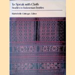 To Speak With Cloth door Mattiebelle Gittinger