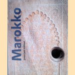 Marokko door Vincent Boele e.a.
