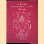 Tovenarij op Bali door C. Hooykaas
