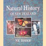 Natural History of New Zealand door Nic Bishop
