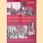 Van de Montelbaanstoren naar het Minervaplein: nieuwe en oude Joodse wijken van Amsterdam 1900-1944 door Ariane Hendriks e.a.