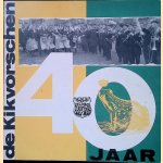 De Kikvorschen 40 jaar: Het Kikvorschenboek + vinyl singletje
Kees Spierings
€ 8,00 De Kikvorschen 40 jaar: Het Kikvorschenboek + vinyl singletje
Kees Spierings
€ 8,00