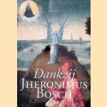 Dankzij Jheronimus Bosch door Theo Grimm
