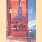 Mexico Style door Angelika Taschen