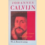 Johannes Calvijn door William J. Bouwsma