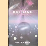 The Big Bang - Third edition door Joseph Silk