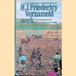 Verzameld werk: De laatste generaal/Vorsten, vissers en boeren/De raadsman/De eerste etappe
H.J. Friederici
&euro;&nbsp;17,50