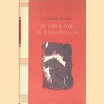 De hond van de Baskervilles door Arthur Conan Doyle
