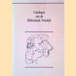 Catalogus van de Bibliotheek Vestdijk door Bertram Mourits e.a.