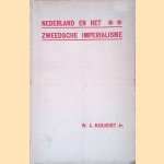Nederland en het Zweedsche imperialisme
Willem Jakob Kolkert Jr.
&euro;&nbsp;15,00