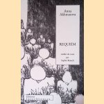 Requiem door Anna Andreevna Akhmatova