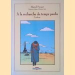 &Agrave; la recherche du temps perdu door Marcel Proust e.a.