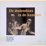 De dodendans in de kunsten door Louis Peter Grijp