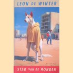 Stad van de honden: roman
Léon de Winter
€ 5,00 Stad van de honden: roman
Léon de Winter
€ 5,00