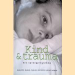 Kind en trauma: een opvangprogramma
Jeanette Eland
€ 5,00 Kind en trauma: een opvangprogramma
Jeanette Eland
€ 5,00