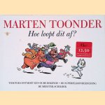 Alle verhalen van Olivier B. Bommel en Tom Poes: Hoe loopt dit af?: Tom Poes ontmoet een oude bekende; De superfilmonderneming; De meester-schilder door Marten Toonder