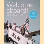 Welcome aboard! Een eeuw KLM
Bram Bouwens e.a.
€ 15,00 Welcome aboard! Een eeuw KLM
Bram Bouwens e.a.
€ 15,00