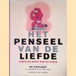 Het penseel van de liefde door Bo Coolsaet e.a.