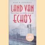 Land van echo's
Mark H. Stokmans
&euro;&nbsp;12,50