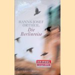 Die Berlinreise door Hanns-Josef Ortheil