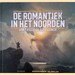De romantiek in het Noorden: Van Friedrich tot Turner
Werner Busch e.a.
&euro;&nbsp;10,00