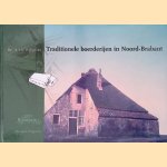 Traditionele boerderijen in Noord-Brabant
J.A. Hendrikx
&euro;&nbsp;20,00