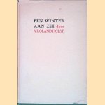 Een winter aan zee door A. Roland Holst