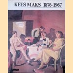 Kees Maks door Hans Redeker e.a.