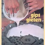 Gipsgieten
David Cowley
&euro;&nbsp;8,00