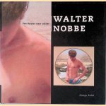 Walter Nobbe door John Sillevis
