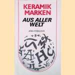 Keramikmarken aus aller Welt door Jana Kybalov&aacute;