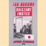Buigzame emoties: Japanse ervaringen door Ian Buruma