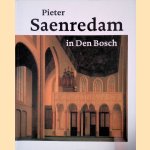 Pieter Saenredam in Den Bosch
Jan de Hond e.a.
€ 8,00 Pieter Saenredam in Den Bosch
Jan de Hond e.a.
€ 8,00