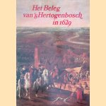 Het beleg van 's-Hertogenbosch in 1629
J.J. Poelhekke e.a.
€ 8,00 Het beleg van 's-Hertogenbosch in 1629
J.J. Poelhekke e.a.
€ 8,00