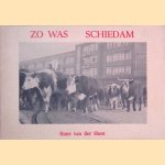 Zo was Schiedam
Hans van der Sloot
€ 8,00 Zo was Schiedam
Hans van der Sloot
€ 8,00